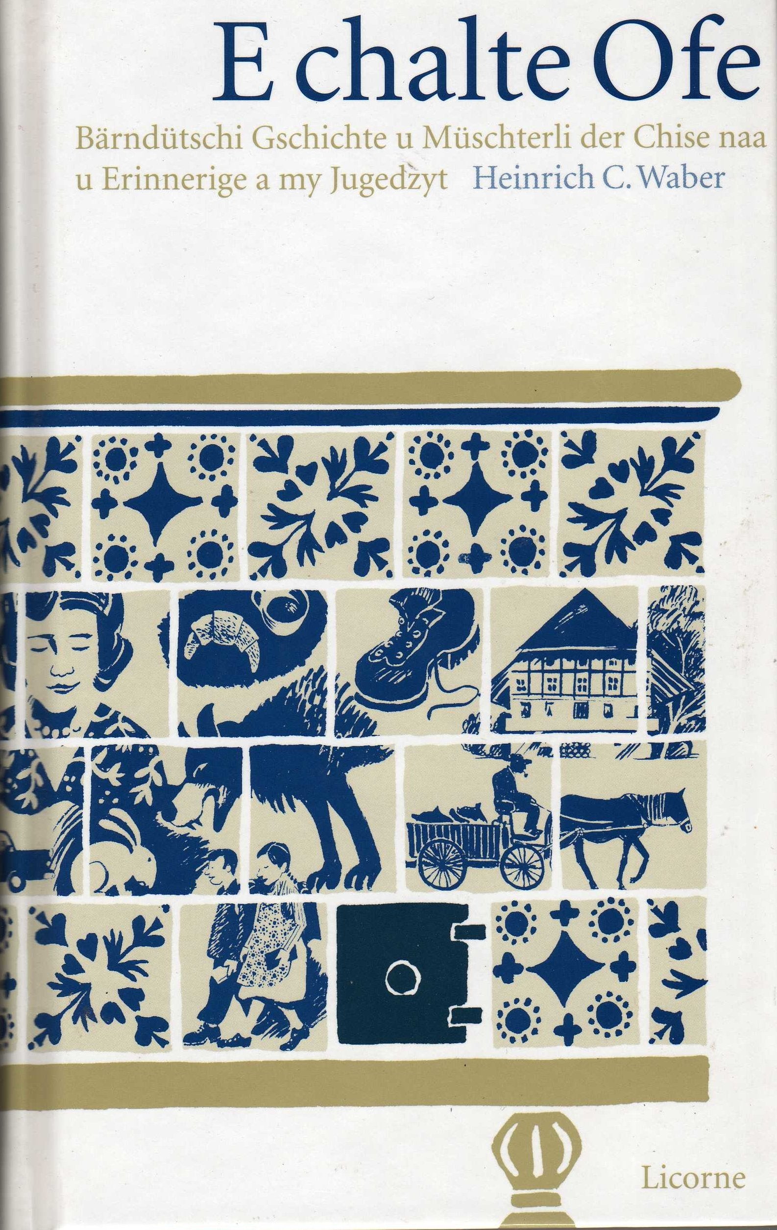 E chalte Ofe by Heinrich C. Waber; Claude Borer book