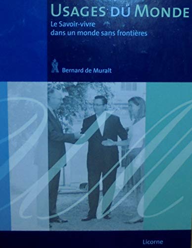 Usages du monde - Le savoir-vivre dans un monde sans frontières book