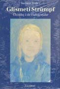 Glismeti Strümpf: Chindsy i de Füfzgerjahr Books