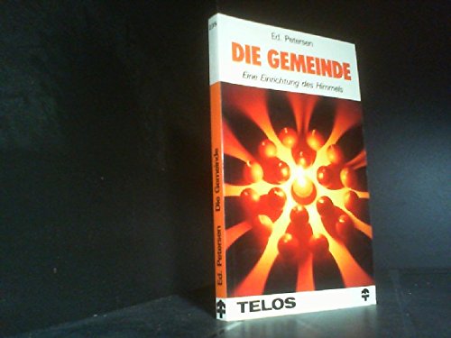 Product Image: Die Gemeinde: Eine Einrichtung des Himmels
