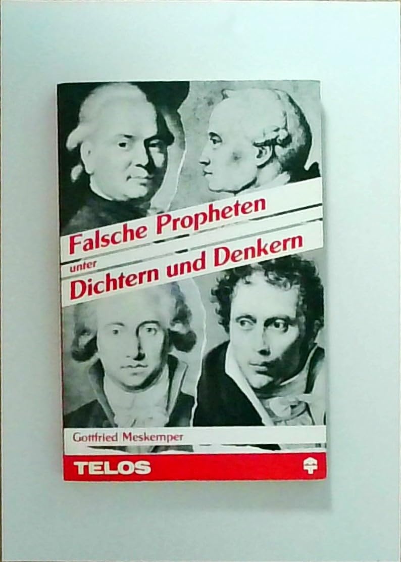 Falsche Propheten unter Dichtern und Denkern Philosophy