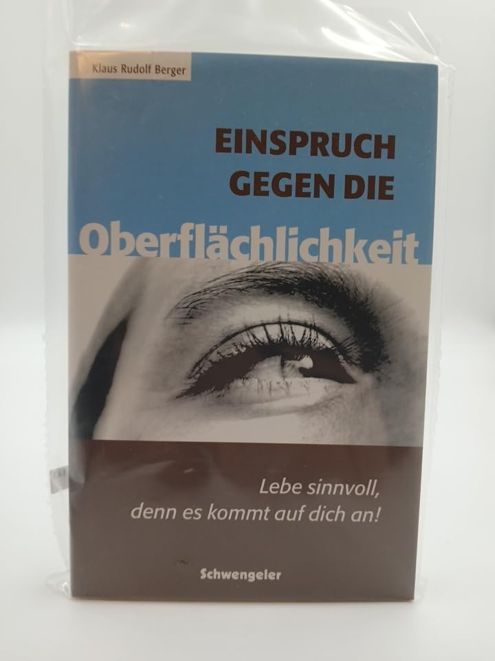 Einspruch gegen die Oberflächlichkeit: Lebe sinnvoll, denn es kommt auf dich an Politics & History