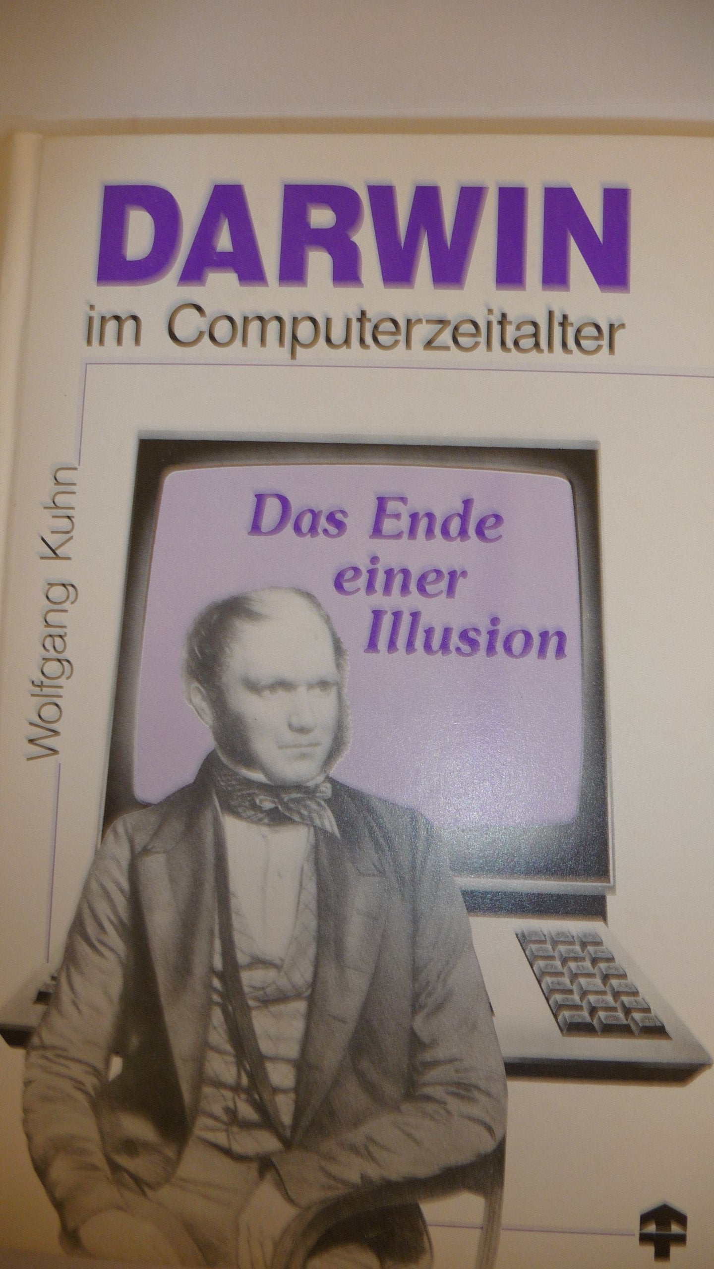 Product Image: Darwin im Computerzeitalter. Das Ende einer Illusion