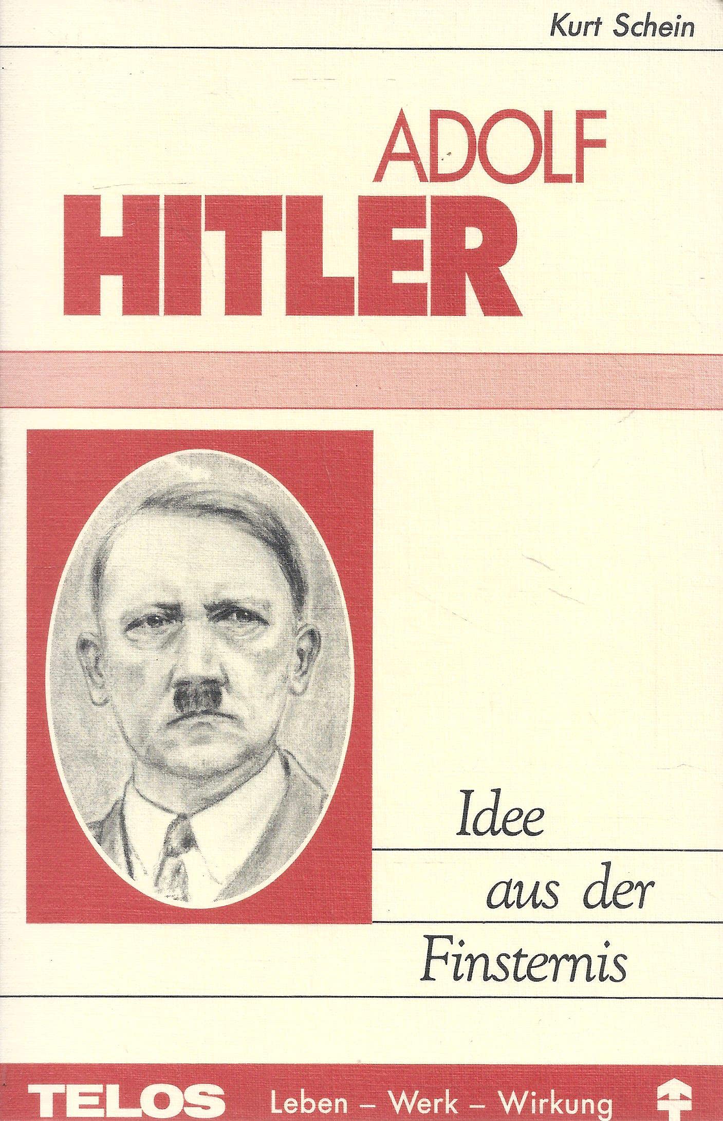 Product Image: Adolf Hitler. Idee aus der Finsternis