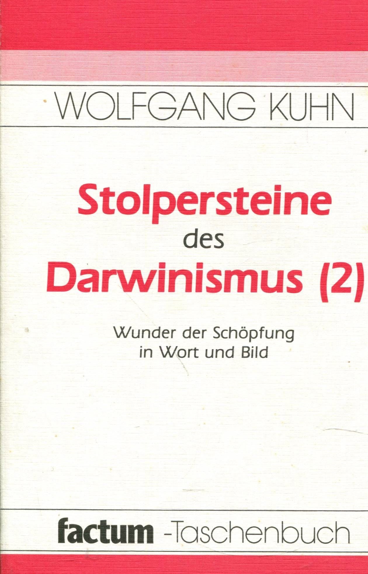Stolpersteine des Darwinismus Band 2 Wunder der Schöpfung in Wort und Bild Books