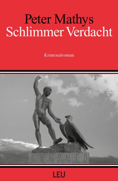 Schlimmer Verdacht (LEU Kriminalroman) Classics