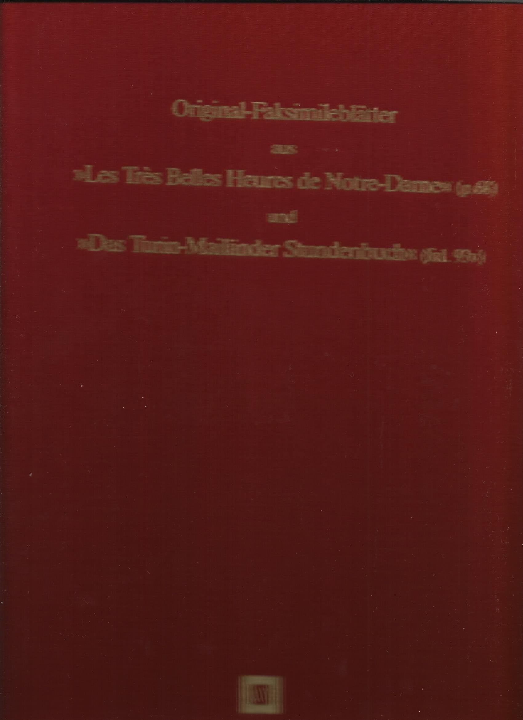 Die Très Belles Heures von Jean de France Duc de Berry. Ein Meisterwerk an der Schwelle zur Neuzeit Religion & Esotericism