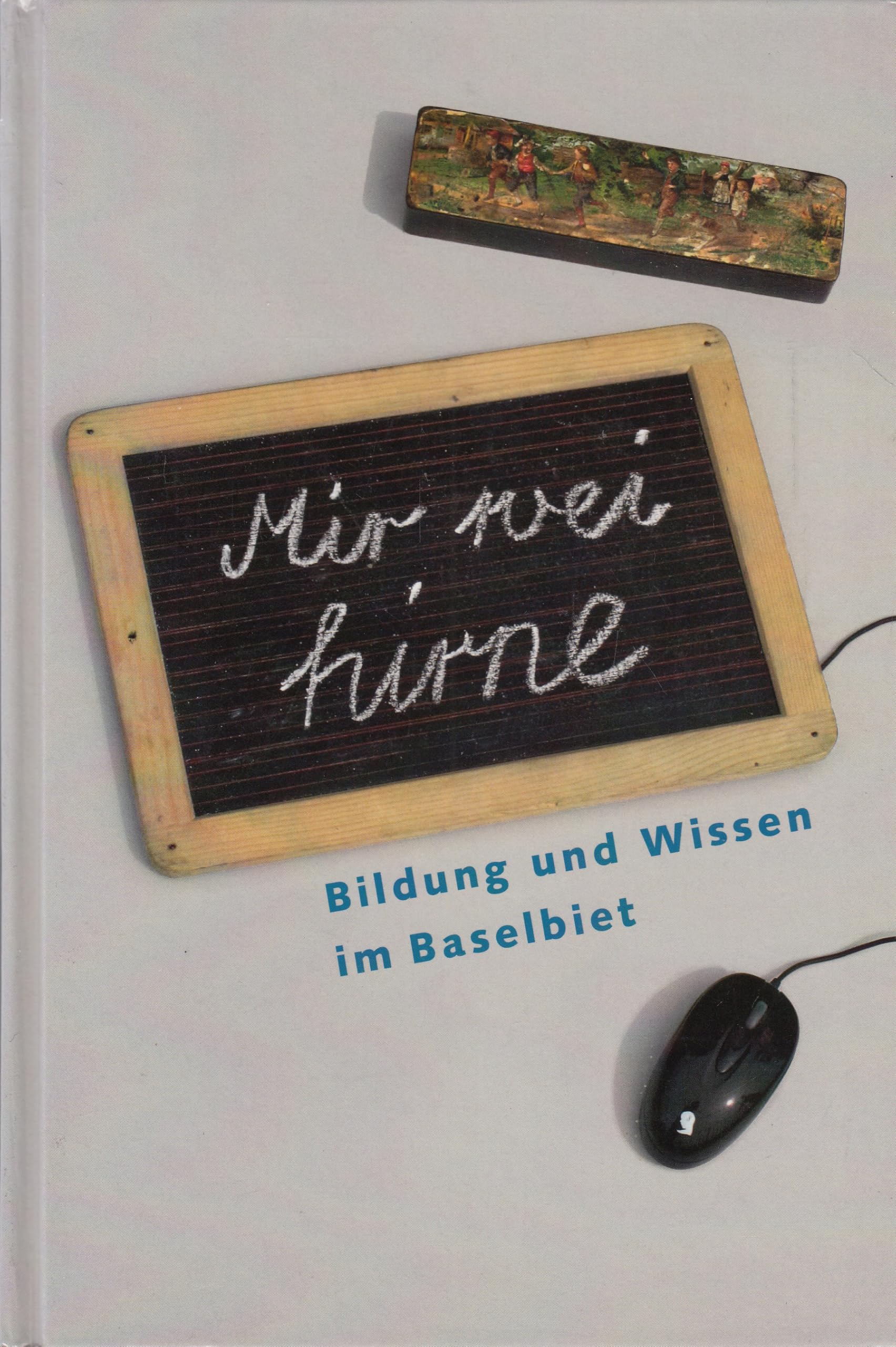 Product Image: Baselbieter Heimatbuch Band 28: Mir wei hirne