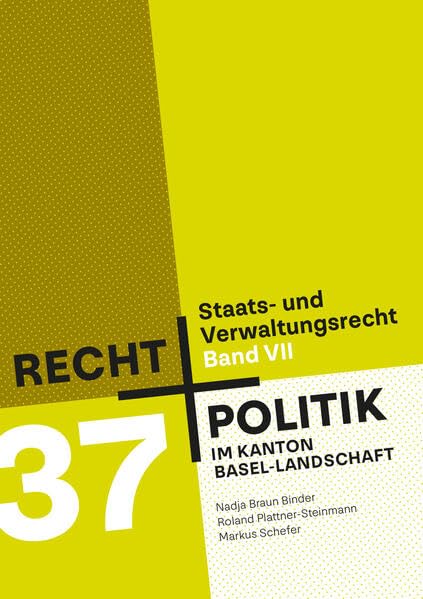 Staats- und Verwaltungsrecht VII (Recht und Politik des Kantons Basel-Landschaft) Law