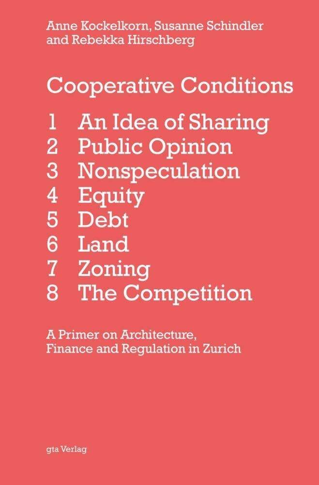Cooperative Conditions - A Primer on Architecture, Finance and Regulation in Zurich book