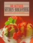 Doktor Oetker Küchen-Bibliothek, Puddinge, Cremes und andere Desserts Cooking & Enjoying