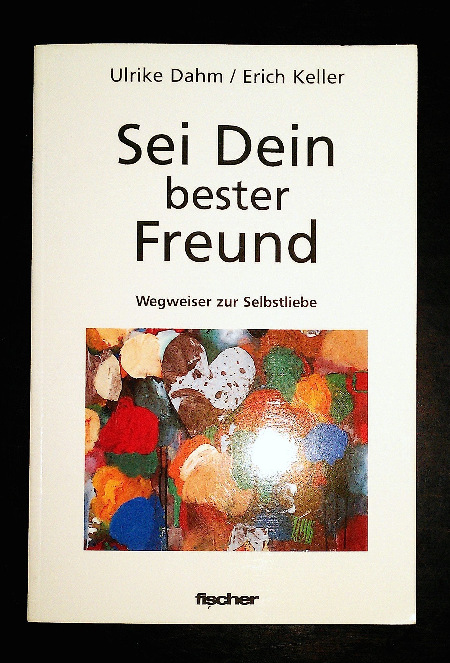 Sei Dein bester Freund Contemporary literature Books