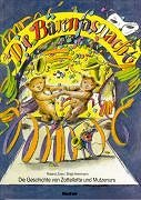Die Bärenfasnacht. Die Geschichte von Zottellotte und Mutzenurs an der Fastnacht Books