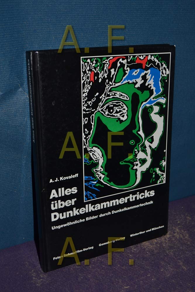 Alles über Dunkelkammertricks. Ungewöhnliche Bilder durch Dunkelkammertechnik Books