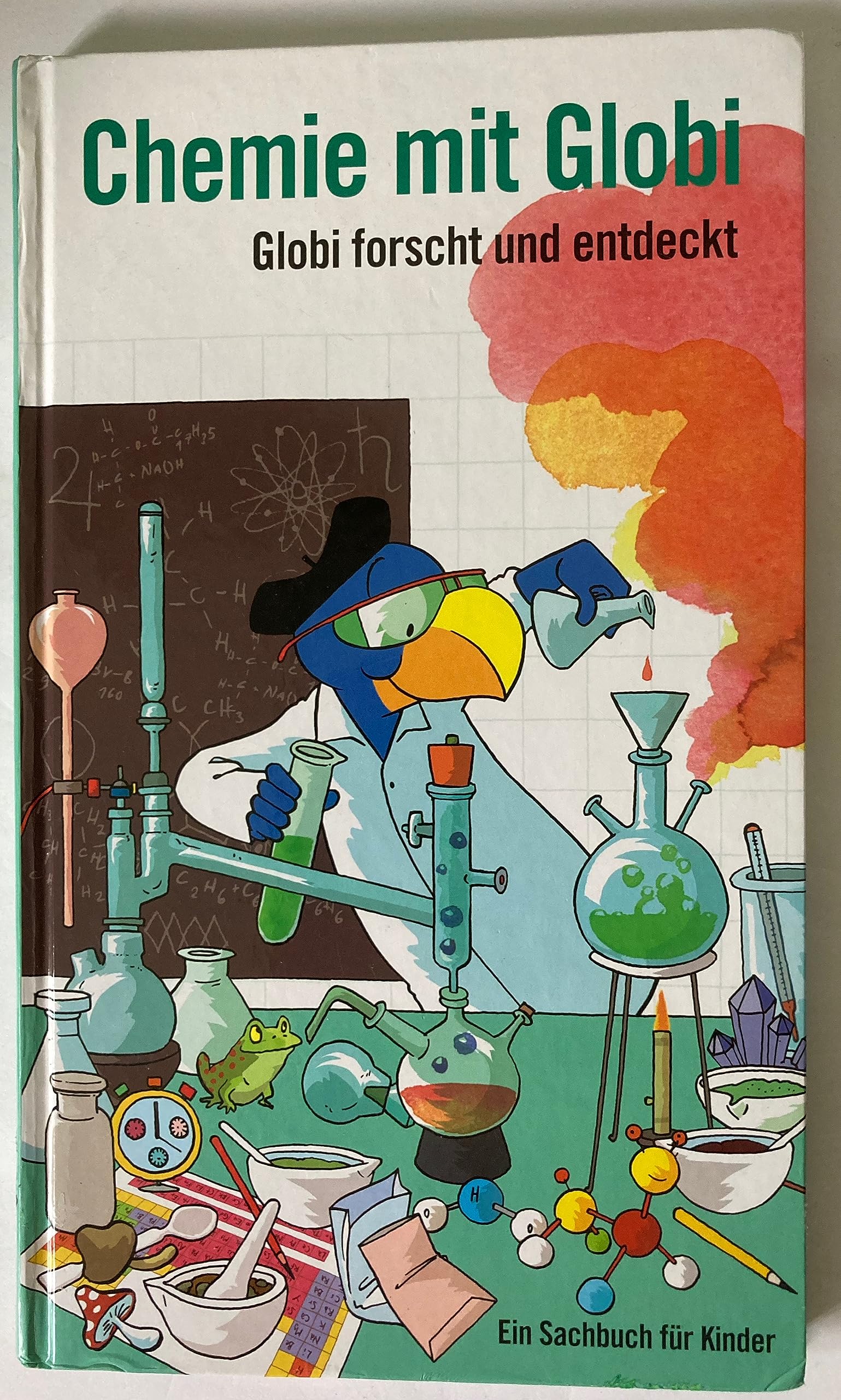 Chemie mit Globi: Globi forscht und entdeckt - Globi Wissen Band 6 Non-fiction