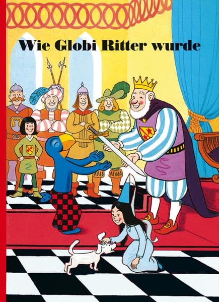 Wie Globi Ritter wurde: Band 50 (Globi Klassik) Novels & Short Stories