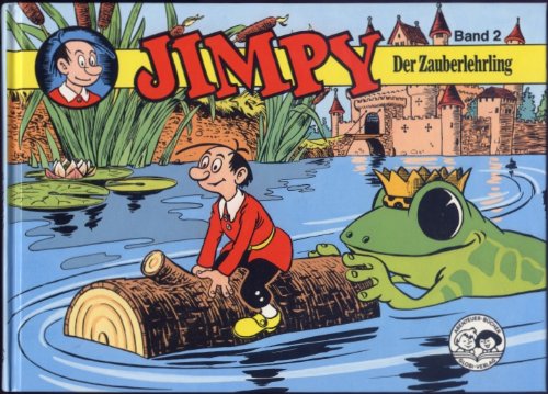 Jimpy - Der Zauberlehrling. Bd. 2. - 58 Seiten atemberaubende Abenteuer. - Text und Bilder von Hugh McClelland. Deutsch von Guido Strebel Books
