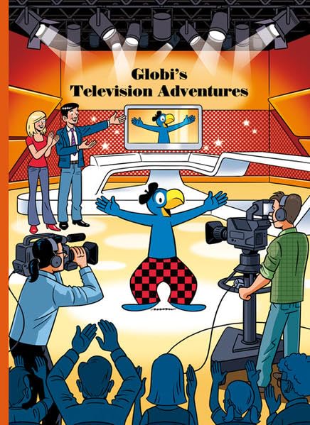 Globi's Television Adventures: Volume 83 (Globi Englisch) Children's books