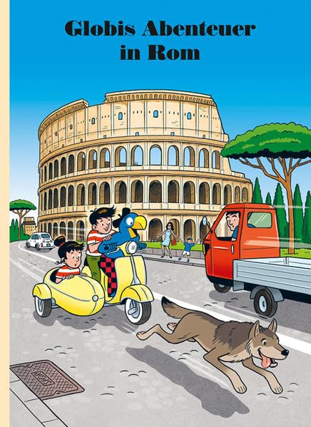 Globis Abenteuer in Rom: Band 89 (Globi Klassik) Children's books
