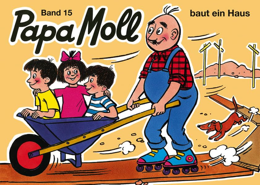 Papa Moll baut ein Haus: Band 15 Novels & Short Stories