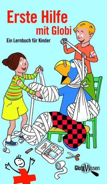 Erste Hilfe mit Globi: Ein Lernbuch für Kinder – Globi Wissen Band 2: Ein Lernbuch für Kinder. Vorw. v. Monika Dusong Health, Nutrition & Fitness