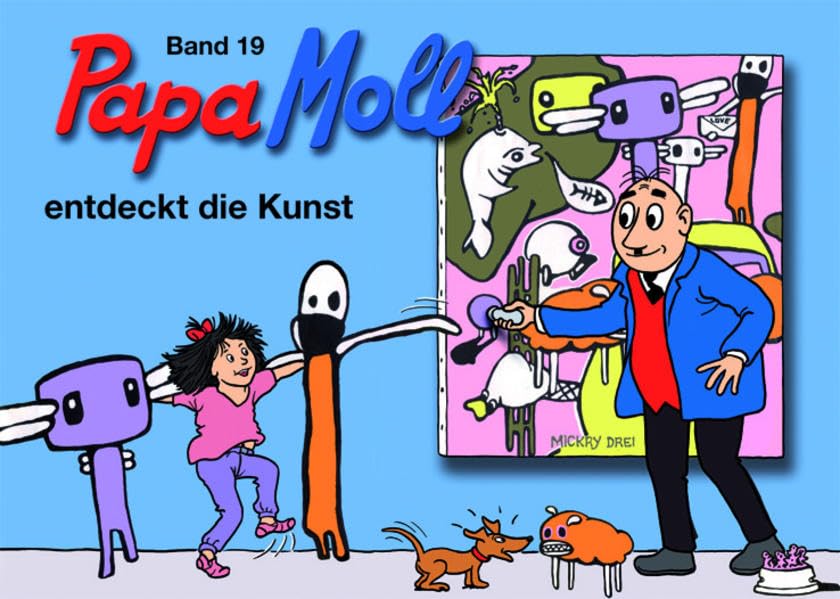 Papa Moll entdeckt die Kunst: Band 19 Non-fiction