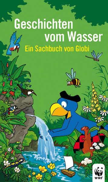 Geschichten vom Wasser: Ein Sachbuch von Globi - Globi Wissen Band 4 Non-fiction