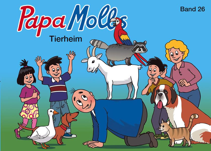 Papa Molls Tierheim: Band 26 Children's books