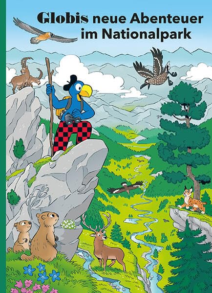 Globis neue Abenteuer im Nationalpark: Band 97 (Globi Klassik) Novels & Short Stories