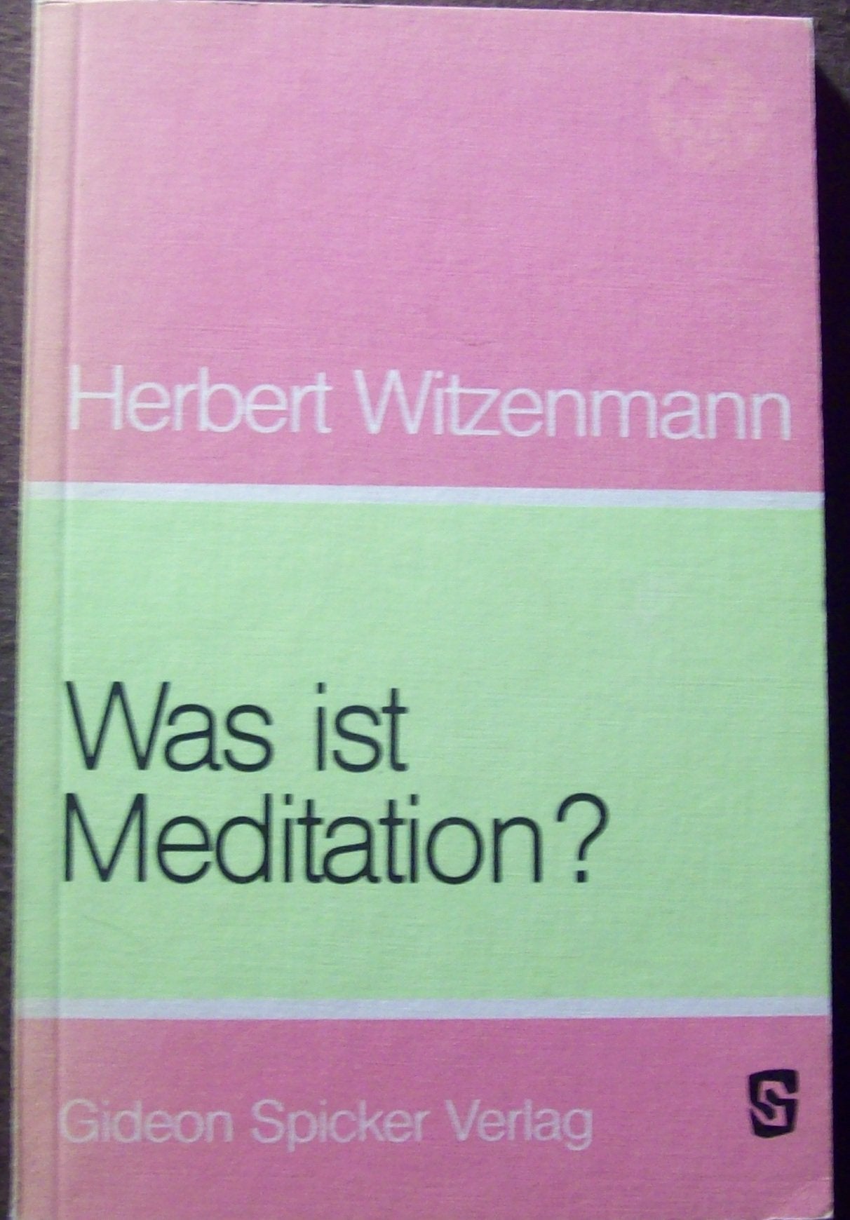 Was ist Meditation?: Eine grundlegende Erörterung zur geisteswissenschaftlichen Bewusstseinserweiterung Lifestyle