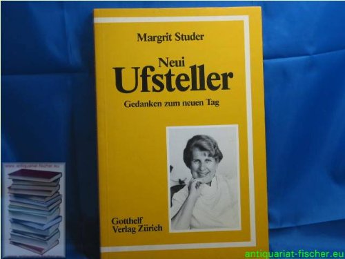 Neui Ufsteller. Gedanken zum neuen Tag Books
