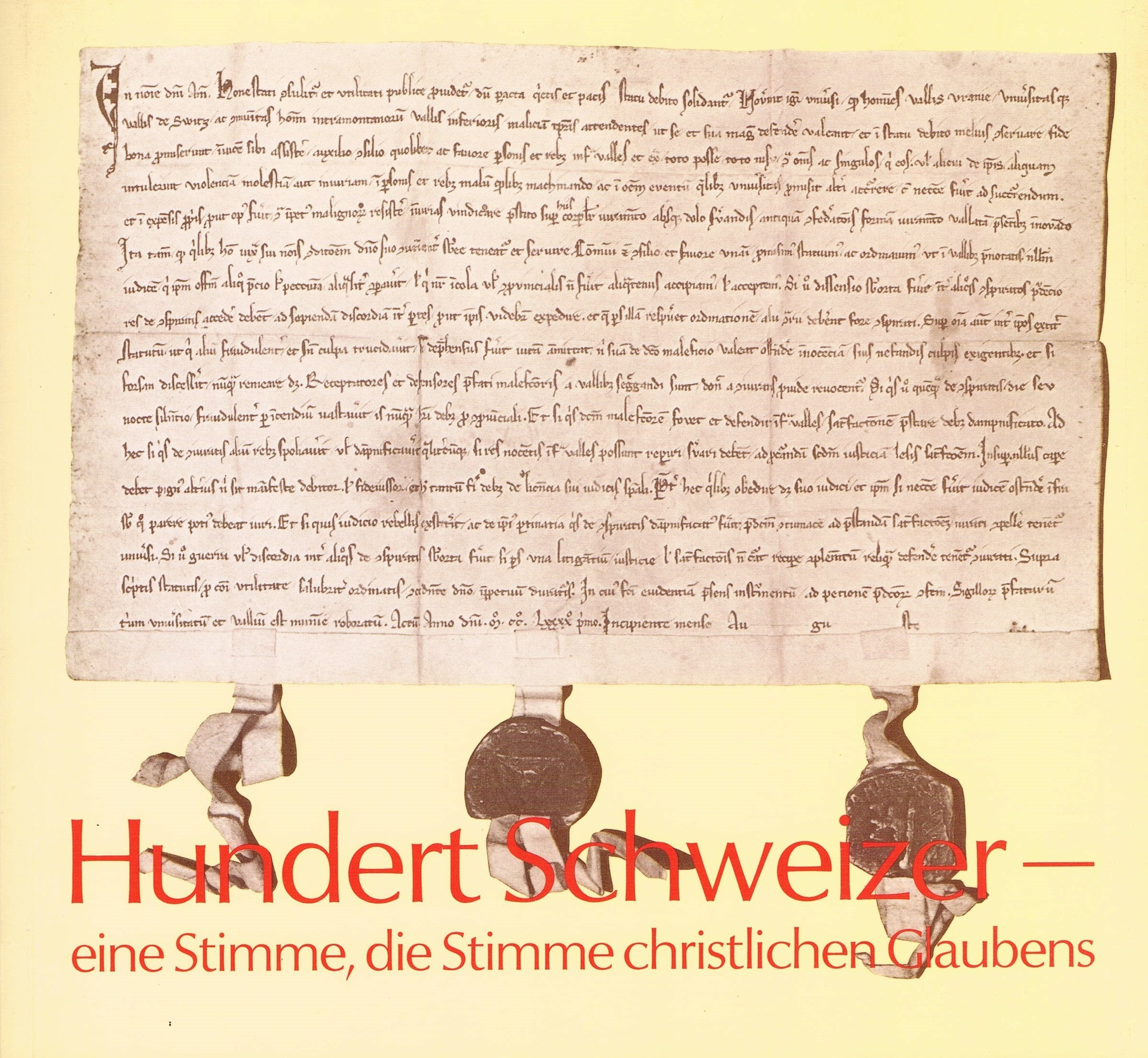 Hundert Schweizer - eine Stimme, die Stimme des christlichen Glaubens. Books
