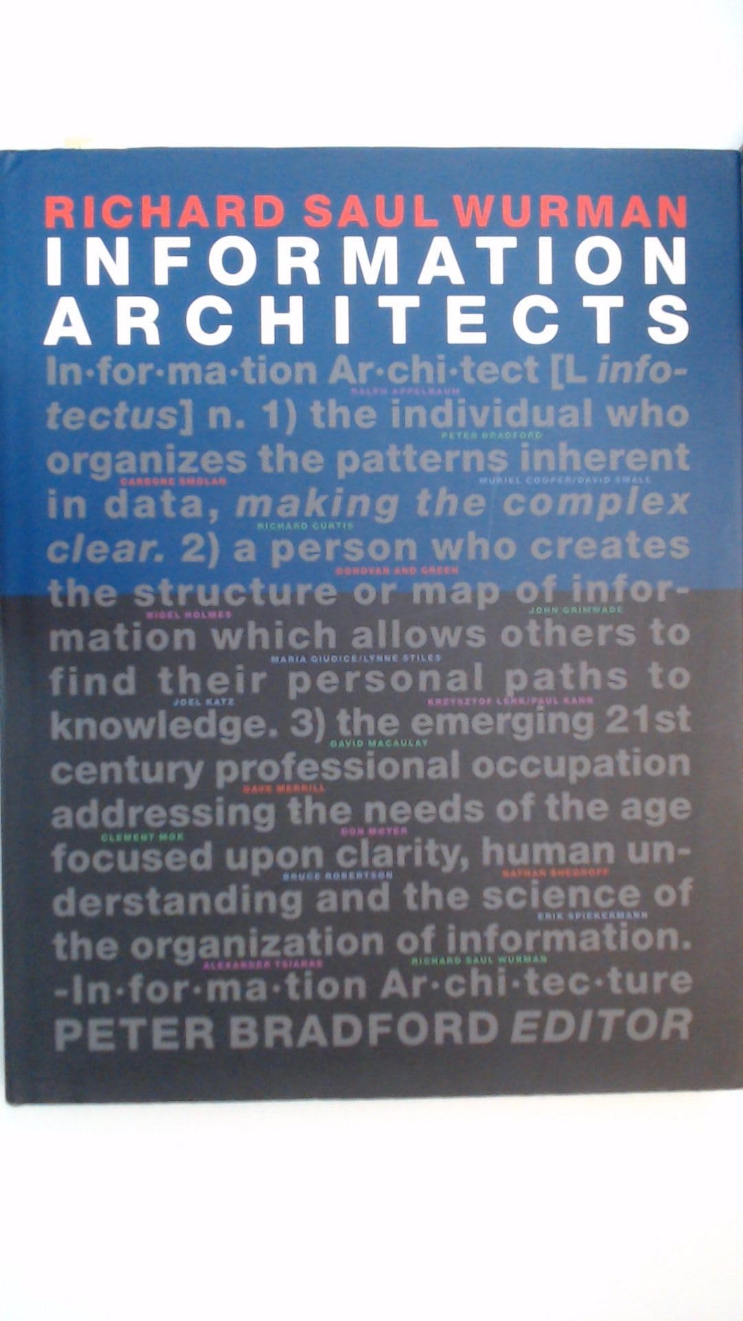Information Architects: The Design of Information to Improve, Clarify and Facilitate the Process of Communication Social Sciences