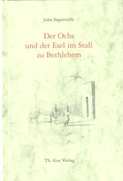 Der Ochs und der Esel im Stall zu Bethlehem book