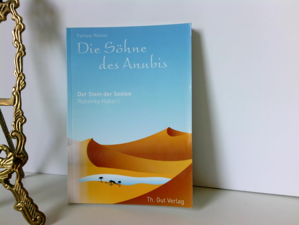Die Söhne des Anubis: Der Stein der Seelen Contemporary literature