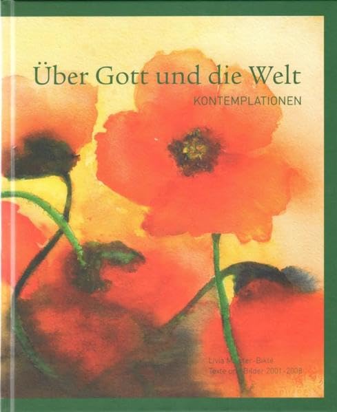 Über Gott und die Welt: Kontemplationen Philosophy