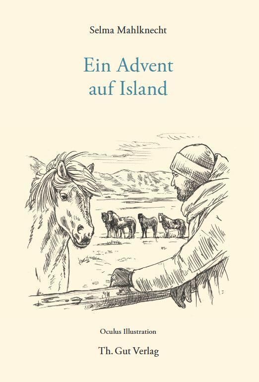 Ein Advent auf Island (Th. Gut Weihnachtsbüchlein) Classics