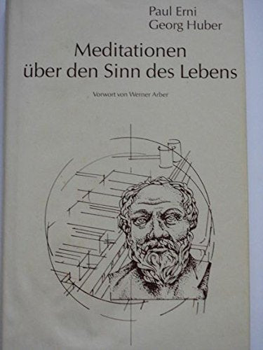 Meditationen über den Sinn des Lebens. Books