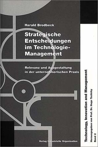 Strategische Entscheidungen im Technologie-Management Law