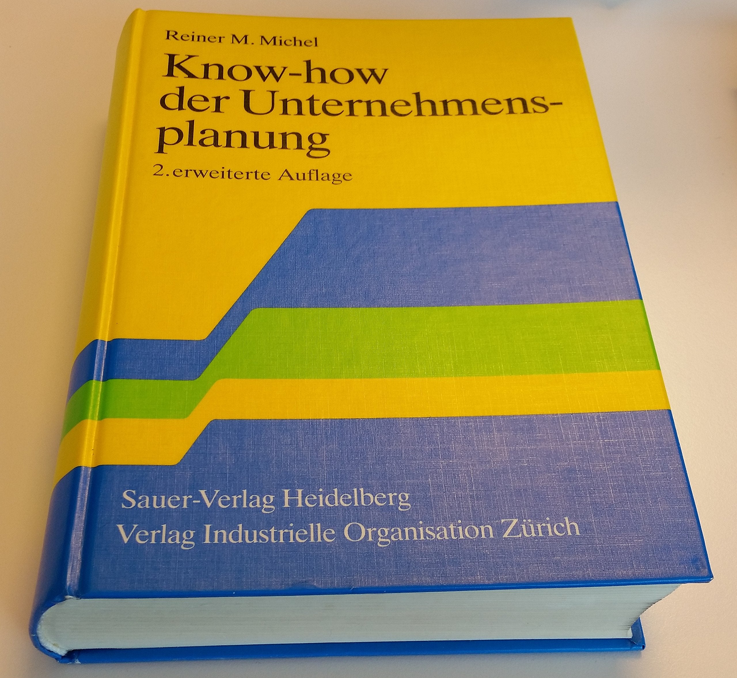 Know-How der Unternehmensplanung: Budgetierung, Controlling, Taktische Planung, Langfristplanung und Strategie Business, Finance & Career