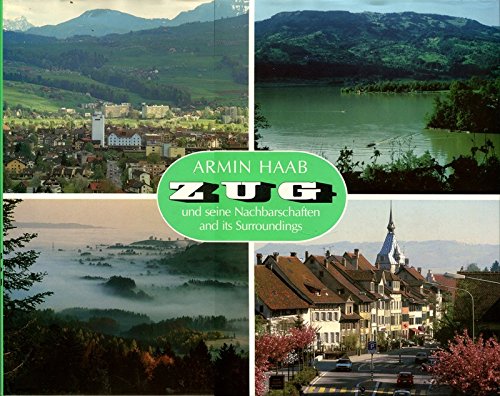 Zug und seine Nachbarschaften. Zug and its Surroundings Books