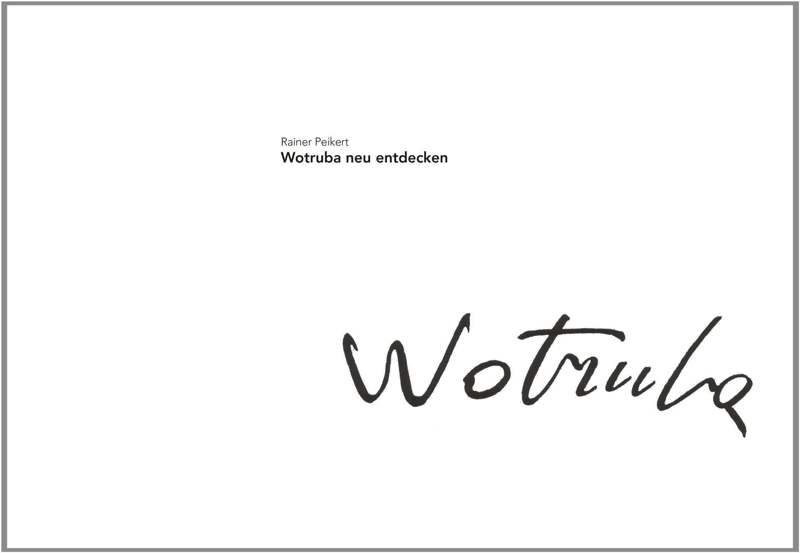 Wotruba: Wotruba neu entdecken Architecture