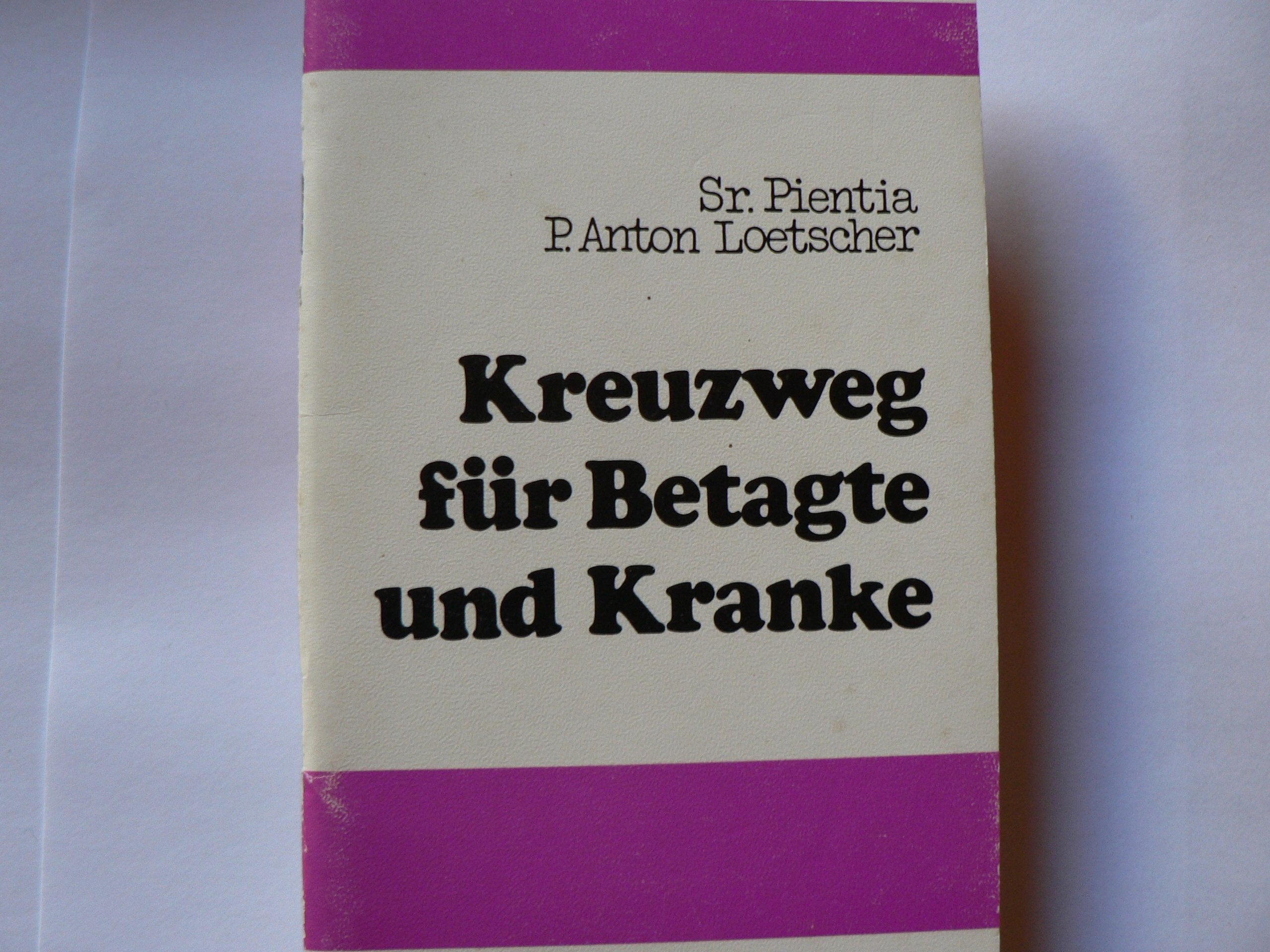 Kreuzweg für Betagte und Kranke Books