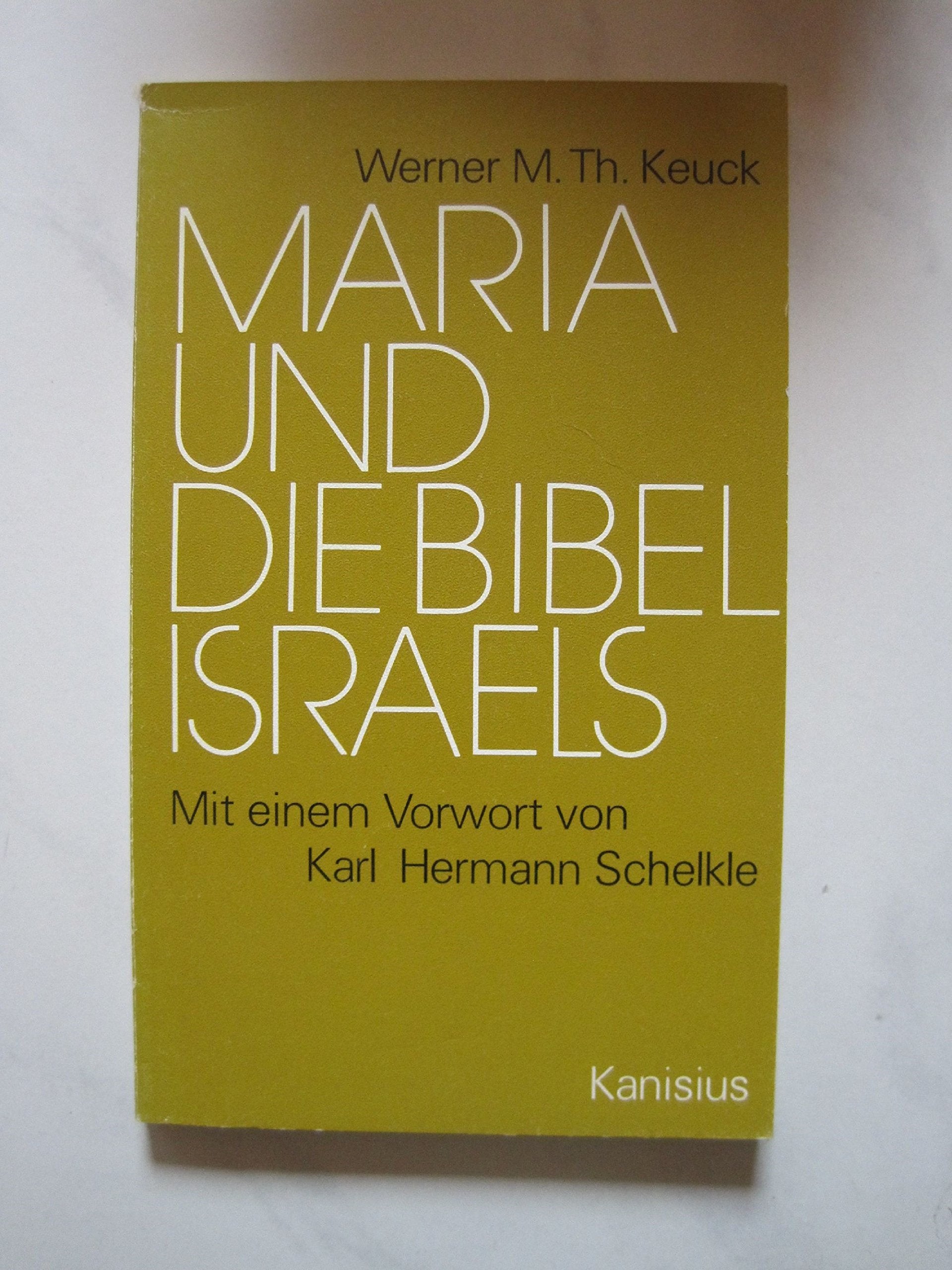 Maria und die Bibel Israels (Sie hörte, glaubte, betete die Bibel Israels) Books