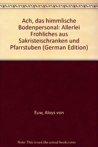 Ach, das himmlische Bodenpersonal Books