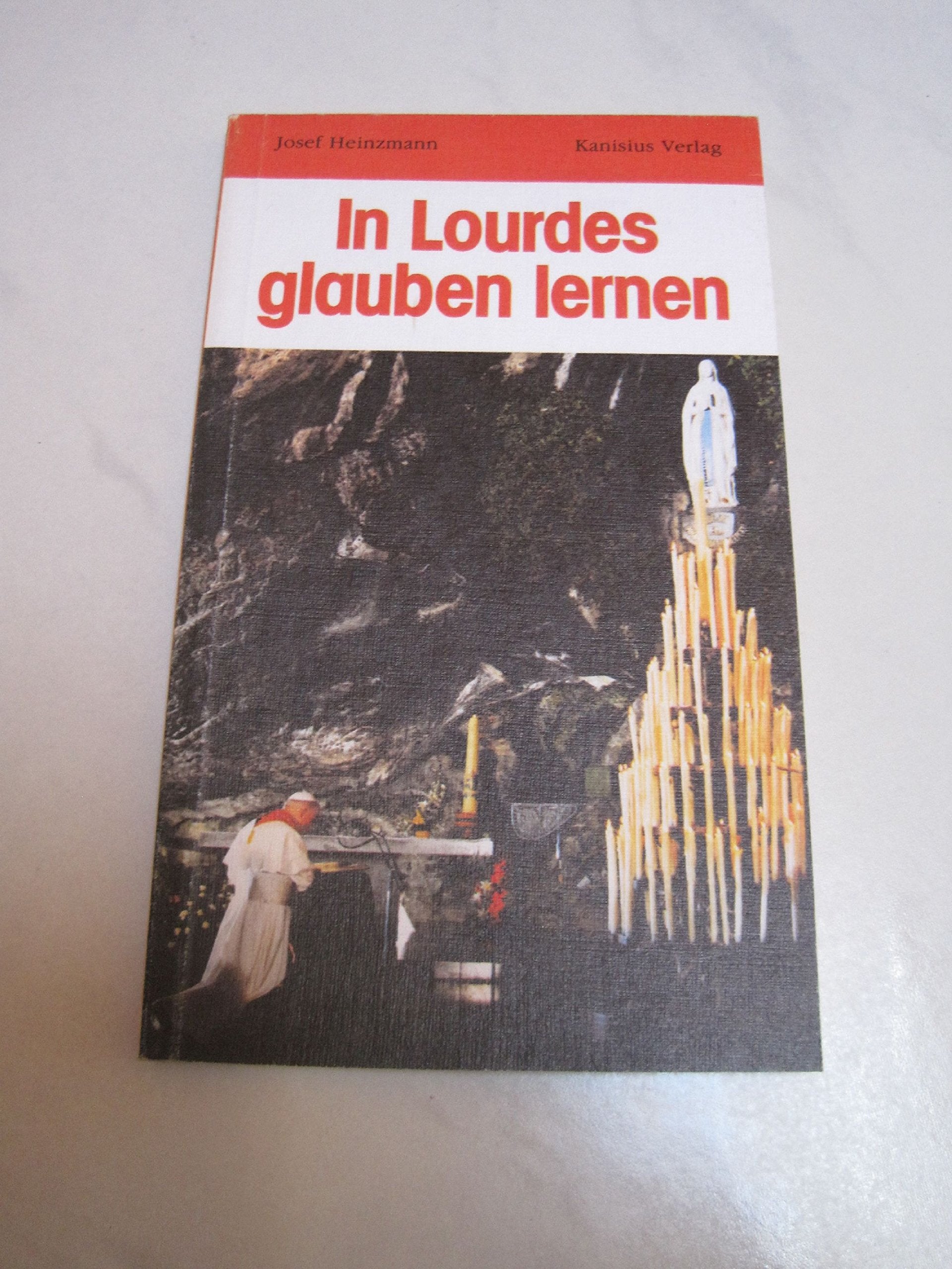 Product Image: In Lourdes glauben lernen