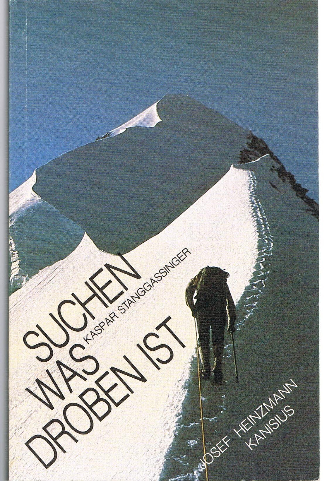 Suchen was droben ist - Kaspar Stanggassinger (Redemptorist) Books