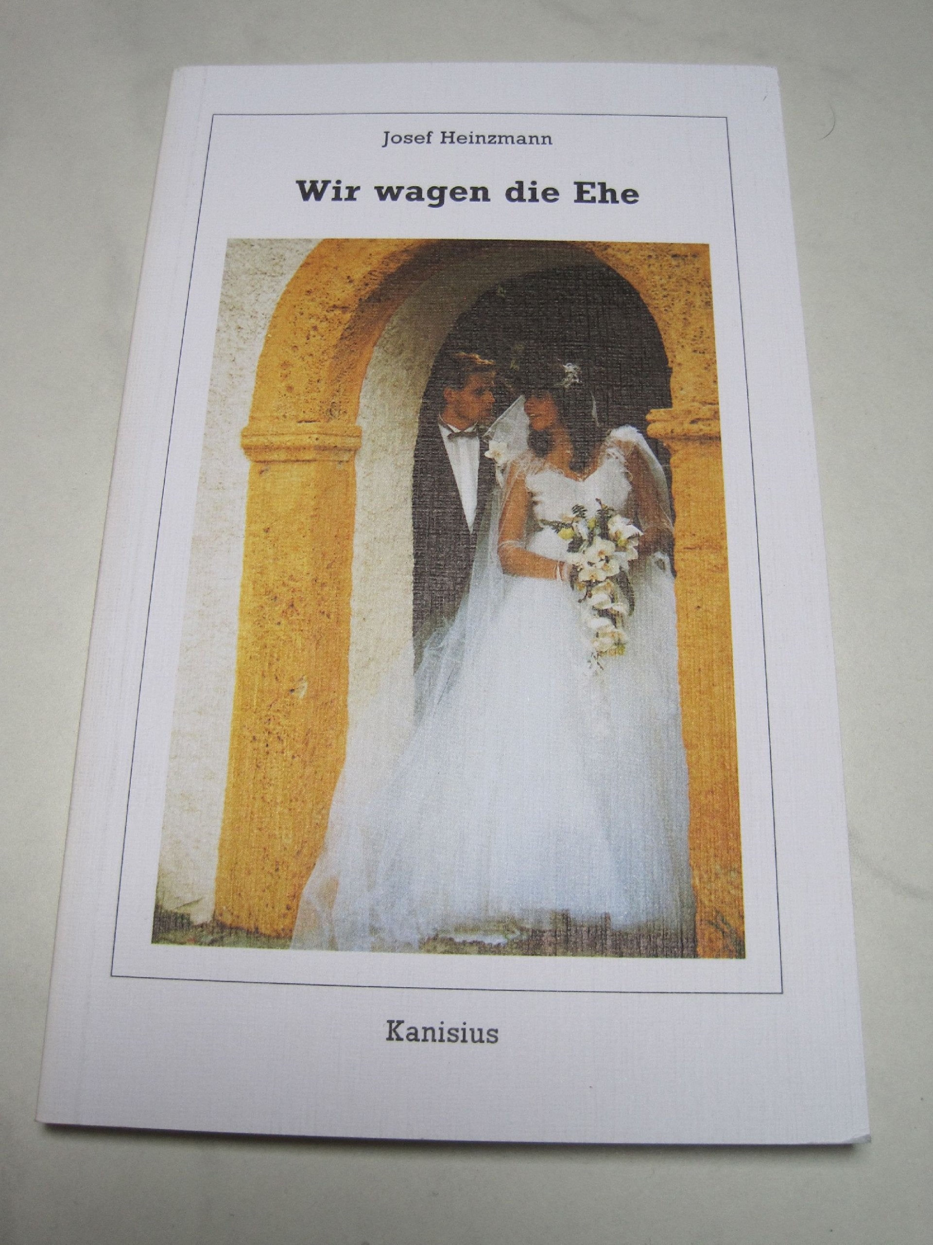 Wir wagen die Ehe Books