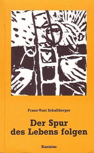 Der Spur des Lebens folgen: Mit Maria von Magdala den Auferstehungsweg gehen Religion & Esotericism