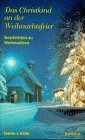 Das Christkind an der Weihnachtsfeier: Geschichten zu Weihnachten Fiction